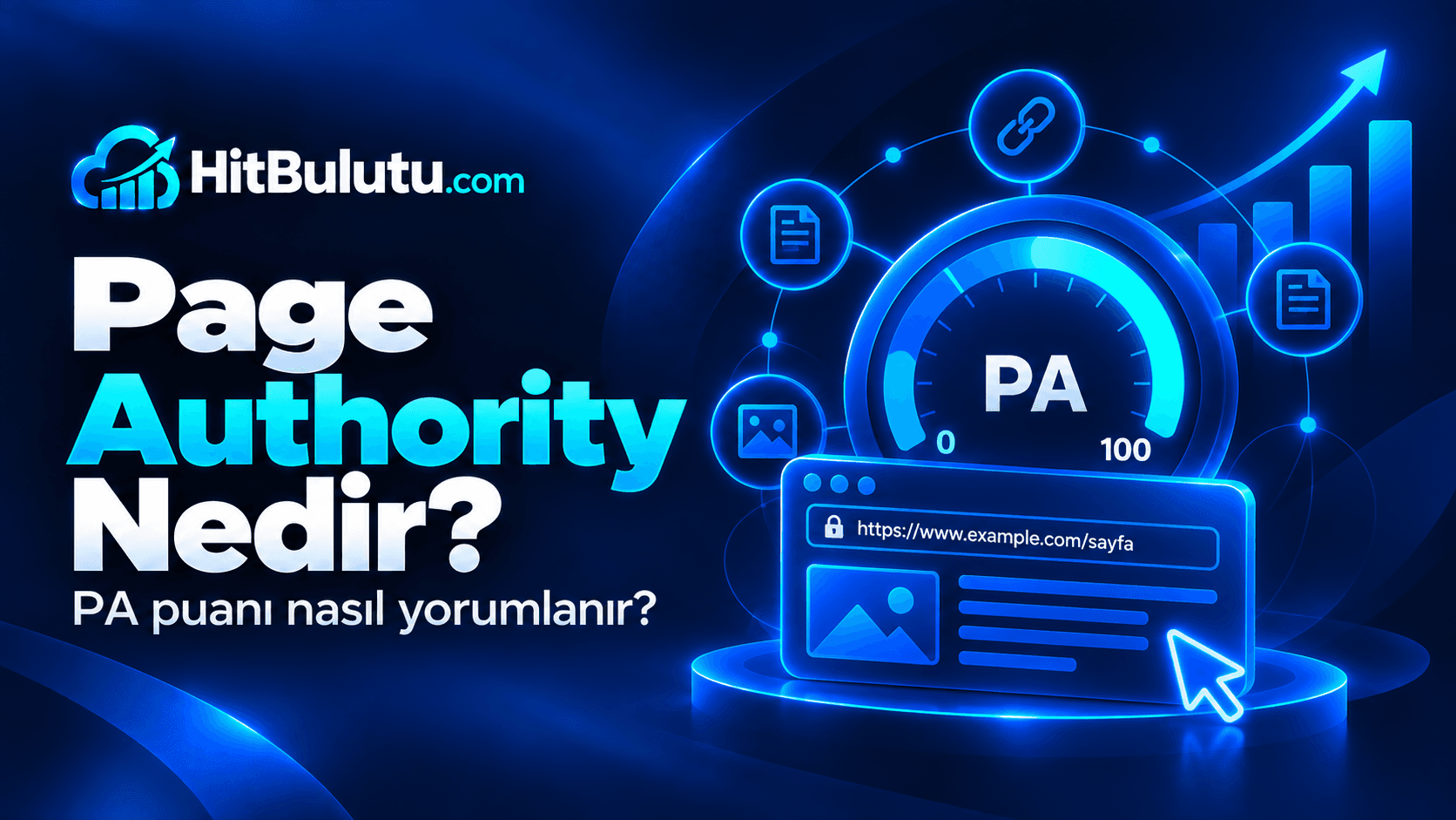 Page Authority Nedir? PA Puanı Nasıl Yorumlanır? | HitBulutu