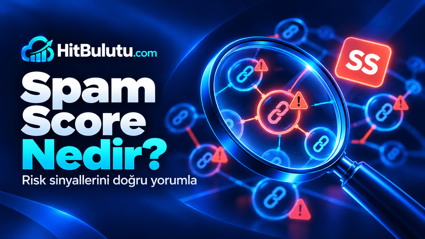 Spam Score Nedir? Yüksek Puan Nasıl Yorumlanır?